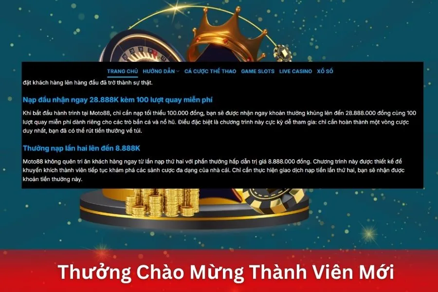 Khuyến mãi MOTO88: Thưởng Chào Mừng Thành Viên Mới